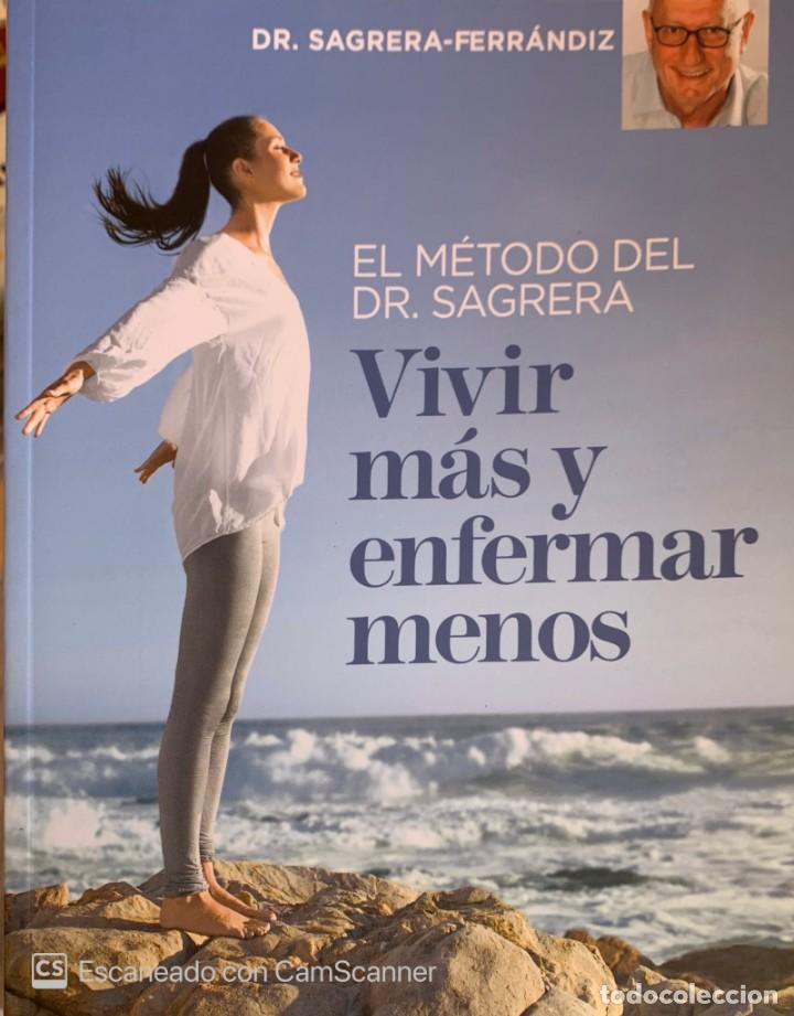 Libros de segunda mano: DR. SAGRERA-FERR&Aacute;NDIZ. Vivir m&aacute;s y enfermar menos. 2017. A estrenar.