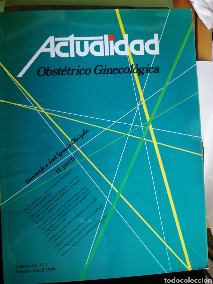 Livres d'occasion: Homenaje a Jose Ignacio Olaizola VVAA Actualidad Obst&eacute;trico Ginelecol&oacute;gica.No 1 y numero 2 Enero-Feb
