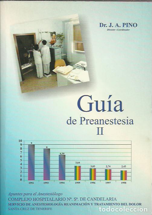 Second hand books: Dr. J.A. Pino-Gu&iacute;a de Preanestesia II.2000.