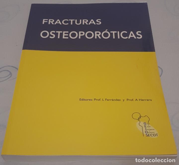 Libros de segunda mano: Fracturas osteopor&oacute;ticas &ndash; VV. AA.