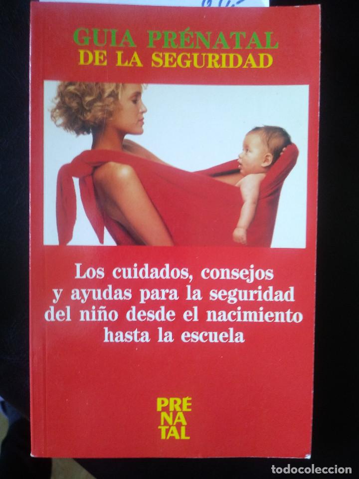 Libros de segunda mano: Guia prenatal de la seguridad. - Foto 1