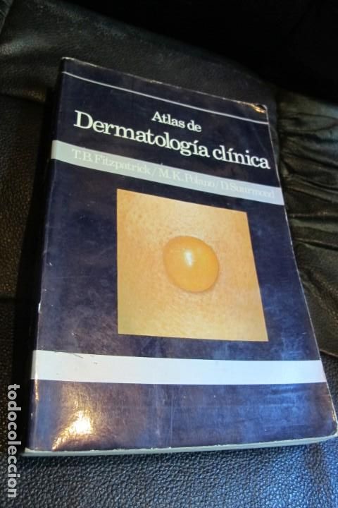 Libros de segunda mano: ATLAS DE DERMATOLOGIA CLINICA. T.B. FITZPATRICK / M.K. POLANO / D. SUURMOND