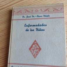 Libros de segunda mano: CONOCIMIENTOS DE MEDICINA NATURAL: ENFERMEDADES DE LOS NIÑOS. DR. JOSÉ M. LÓPEZ VIÑALS. Lote 206796248