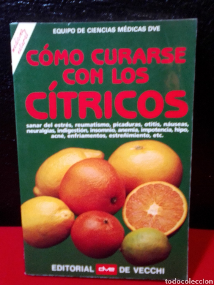 Libros de segunda mano: C&Oacute;MO CURARSE CON LOS C&Iacute;TRICOS.EDITORIAL DE VECCHI. - Foto 1