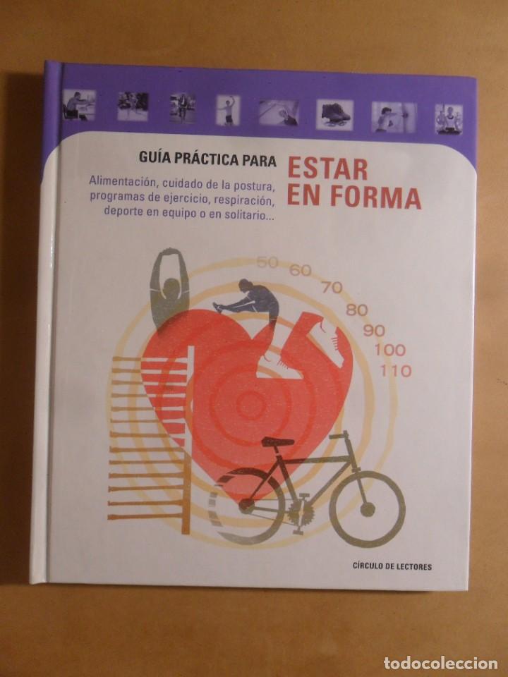 Libros de segunda mano: GUIA PRACTICA PARA ESTAR EN FORMA - CIRCULO DE LECTORES - 2001 - Foto 1