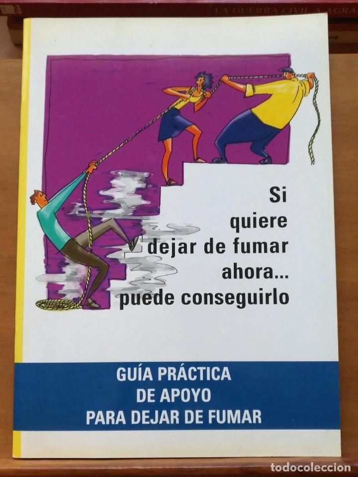 Libros de segunda mano: LS 18 - Gu&iacute;a pr&aacute;ctica de apoyo para dejar de fumar - Colaboraci&oacute;n de GSK - GlaxoSmithKline