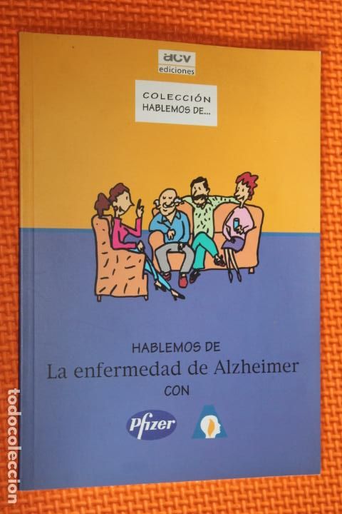 Libros de segunda mano: HABLEMOS DE LA ENFERMEDAD DEL ALZHEIMER CON PFIZER, - Foto 1