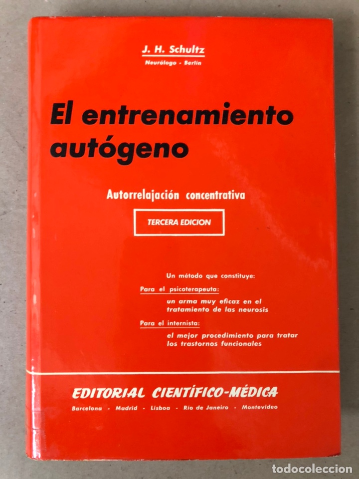 Libros de segunda mano: EL ENTRENAMIENTO AUTÓGENO (AUTORRELAJACIÓN CONCENTRATIVA). J. H. SCHULTZ. 1969 - Foto 2 - 208757941