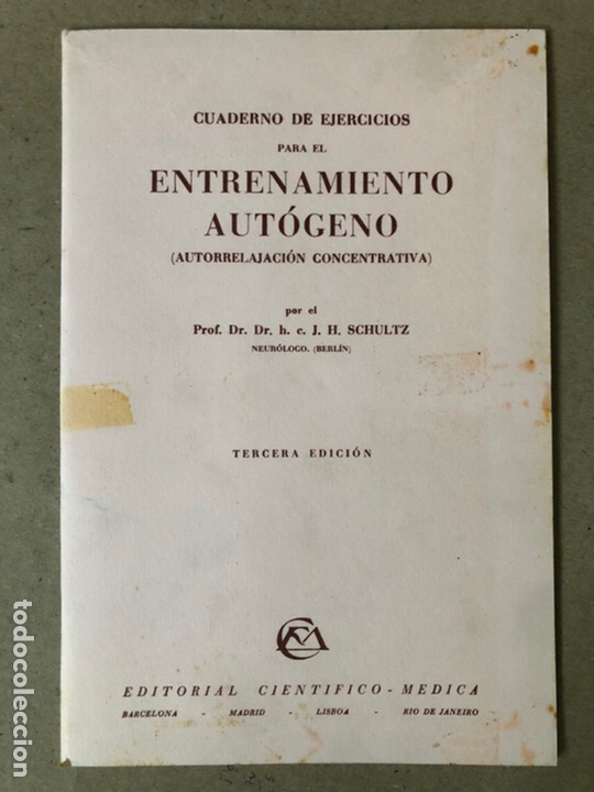 Libros de segunda mano: EL ENTRENAMIENTO AUTÓGENO (AUTORRELAJACIÓN CONCENTRATIVA). J. H. SCHULTZ. 1969 - Foto 15 - 208757941