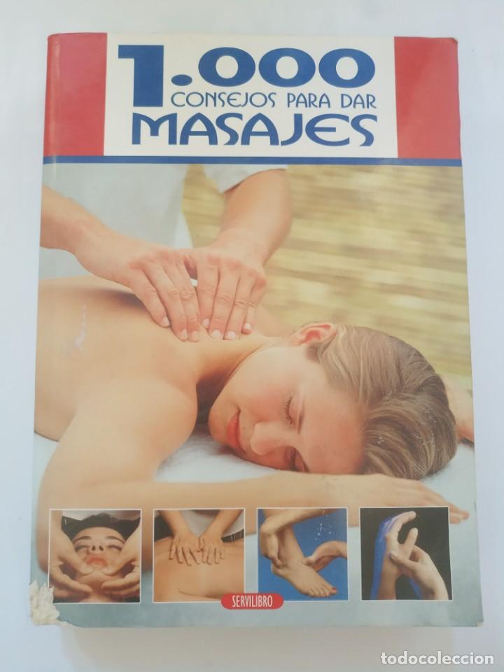 Libros de segunda mano: 1000 CONSEJOS PARA DAR MASAJES - Foto 1