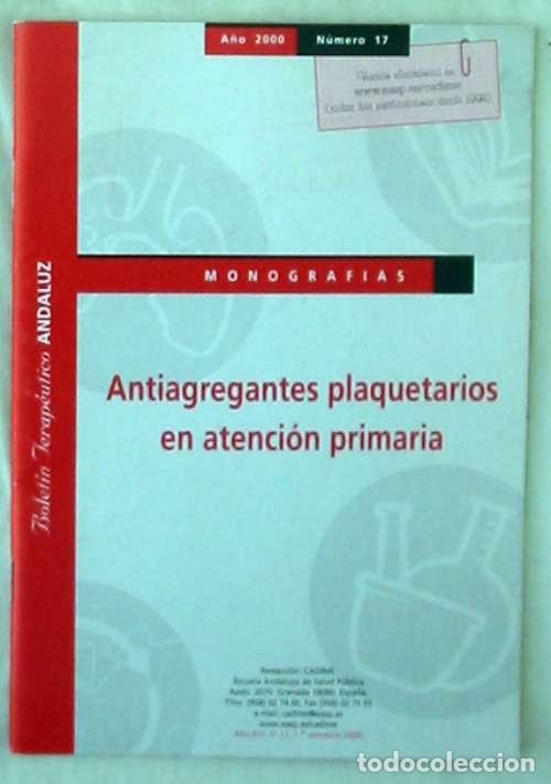 Second hand books: ANTIAGREGANTES PLAQUETARIOS EN ATENCI&Oacute;N PRIMARIA - BOLET&Iacute;N TERAP&Eacute;UTICO ANDALUZ - VER INDICE