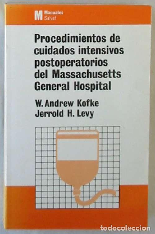 Second hand books: PROCEDIMIENTOS DE CUIDADOS INTENSIVOS POSTOPERATORIOS DEL MASSACHUSETTS GENERAL HOSPITAL - VER