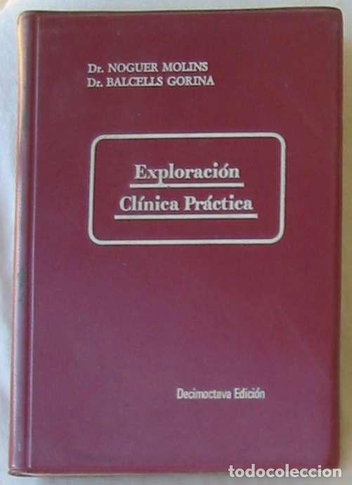 Livres d'occasion: EXPLORACI&Oacute;N CL&Iacute;NICA PR&Aacute;CTICA - LUIS NOGUER MOLINS / A. BALCELLS GORINA 1971 - VER INDICE