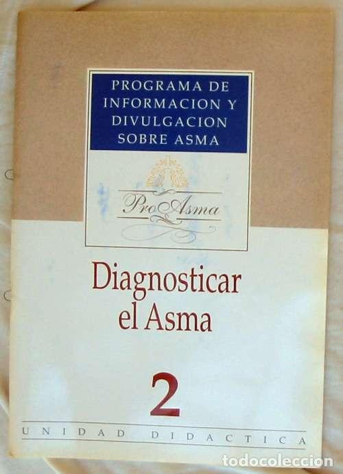 Libros de segunda mano: DIAGNOSTICAR EL ASMA - PROGRAMA DE INFORMACI&Oacute;N Y DIVULGACI&Oacute;N SOBRE ASMA 1992 - VER INDICE