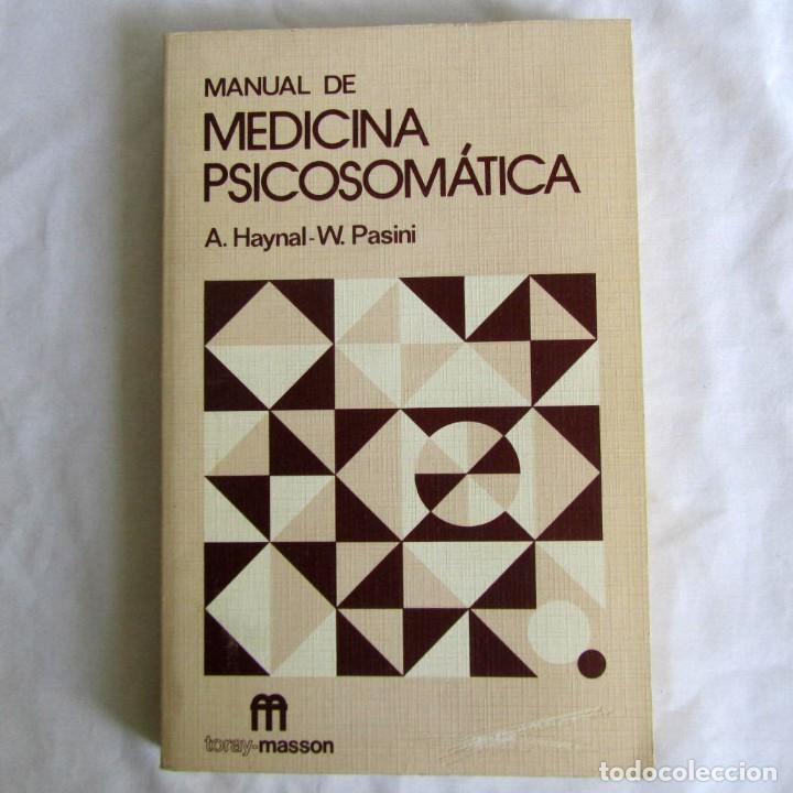 Libri di seconda mano: Manual de Medicina Metasom&aacute;tica, A. Haynal y W. Pasini 1980
