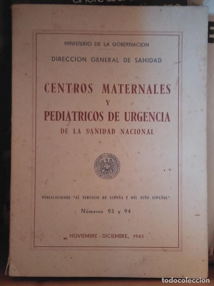 Libros de segunda mano: CENTROS MATERNALES Y PEDIATRICOS DE URGENCIA EN LA SANIDAD NACIONAL.