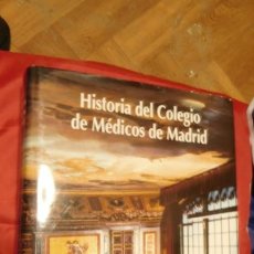 Libros de segunda mano: HISTORIA DEL COLEGIO DE MÉDICOS DE MADRID, AGUSTÍN ALBARRACÍN TEULÓN. Lote 212281247