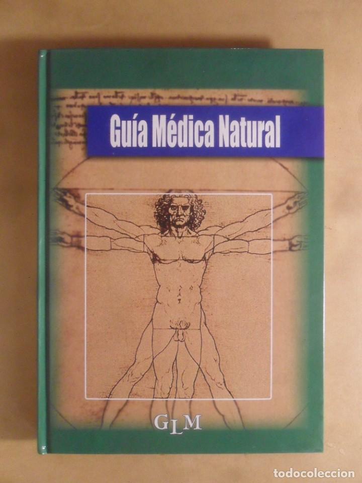 Libri di seconda mano: GUIA MEDICA NATURAL 1 - GLM - GLOBAL DEL LIBRO Y DEL MENAJE