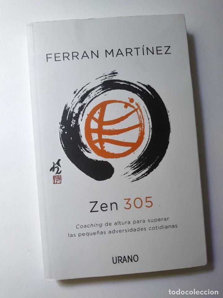 Libros de segunda mano: Ferran Martinez ZEN 305 Ed. URANO 2012 - Foto 3