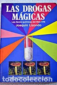 Libros de segunda mano: las drogas m&aacute;gicas Joaqu&iacute;n Lizondo - Foto 1