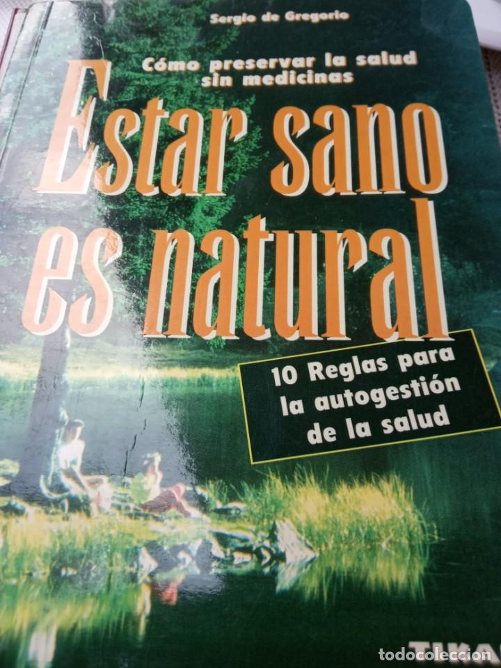 Libros de segunda mano: Estar sano es natural. Sergio de Gregorio - Foto 1