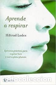 Libros de segunda mano: aprende a respirar Hiltrud Lodes - Foto 1