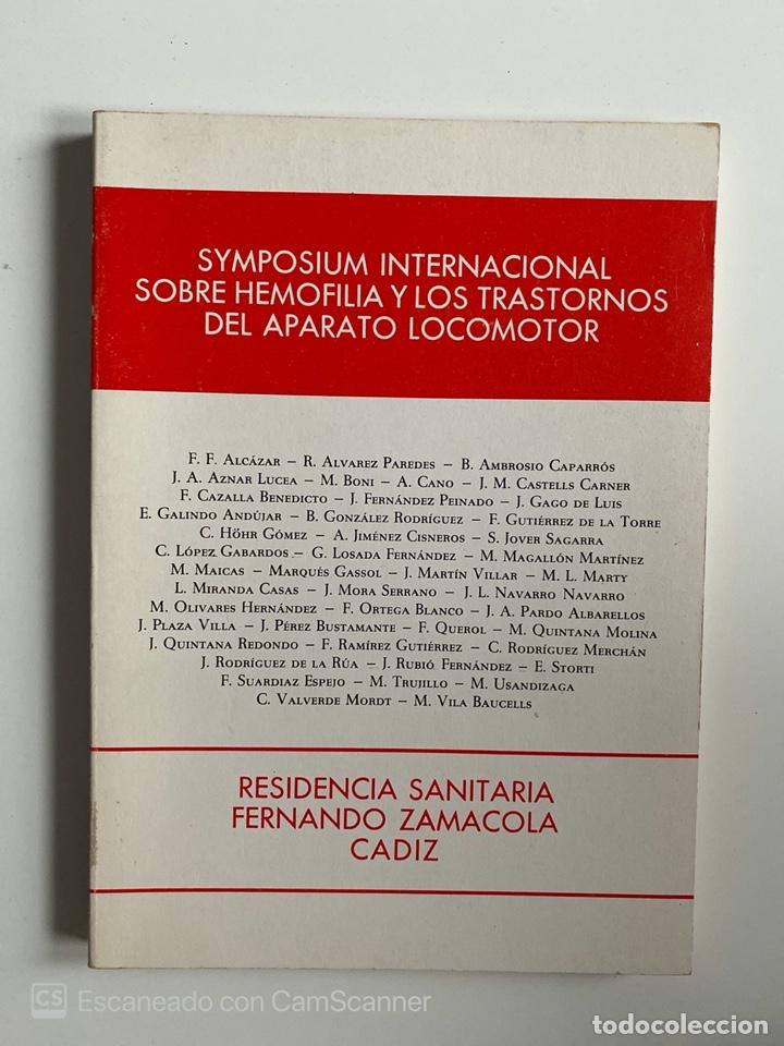 Second hand books: SYMPOSIUM INTERNACIONAL SOBRE HEMOFILIA. EN CADIZ EN 1979.IMPRENTA IMMUNO. BARCELONA, 1982. PAGS:226