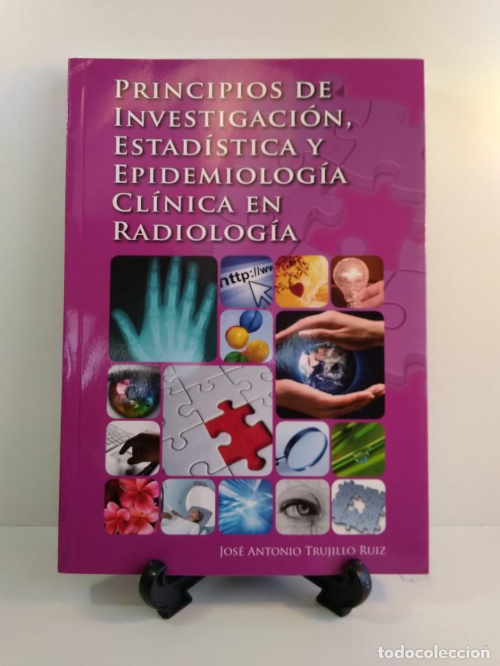 Libri di seconda mano: PRINCIPIOS DE INVESTIGACI&Oacute;N, ESTAD&Iacute;STICA Y EPIDEMIOLOG&Iacute;A CL&Iacute;NICA EN RADIOLOG&Iacute;A.