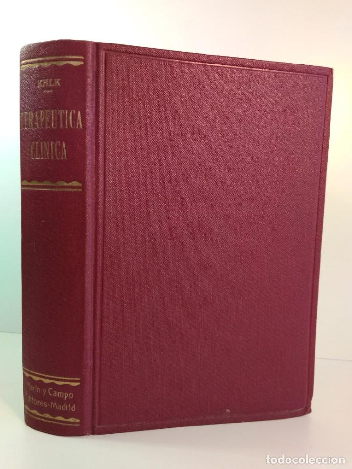 Second hand books: TERAPE&Uacute;TICA CL&Iacute;NICA. VV.AA. Direcci&oacute;n Dr. HEINZ KALK. Campo Editores, Madrid, 1972.