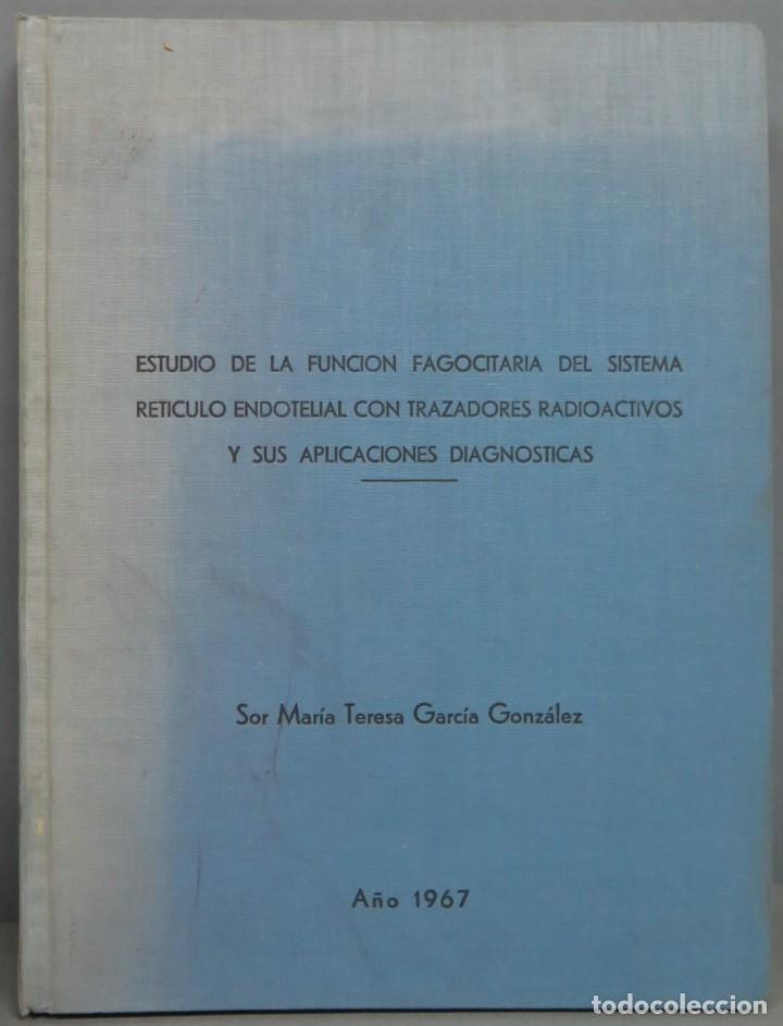 Libri di seconda mano: ESTUDIO DE LA FUNCI&Oacute;N FAGOCITARIA DEL S.R.E. CON TRAZADORES RADIACTIVOS Y SUS APLICACIONES DIAGNOSTI
