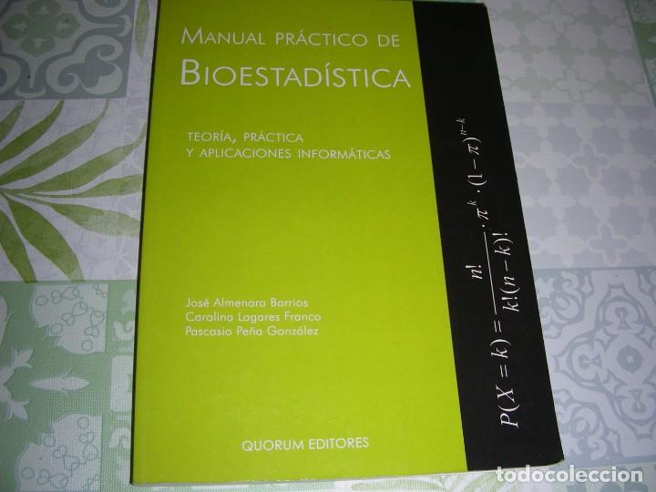 Libros de segunda mano: MANUAL PRACTICO DE BIOESTADISTICA QUORUM , UNICO EN TC - Foto 1