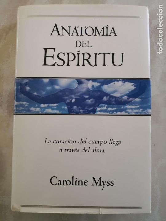 Libros de segunda mano: Anatom&iacute;a del Esp&iacute;ritu Caroline Myss - Foto 1