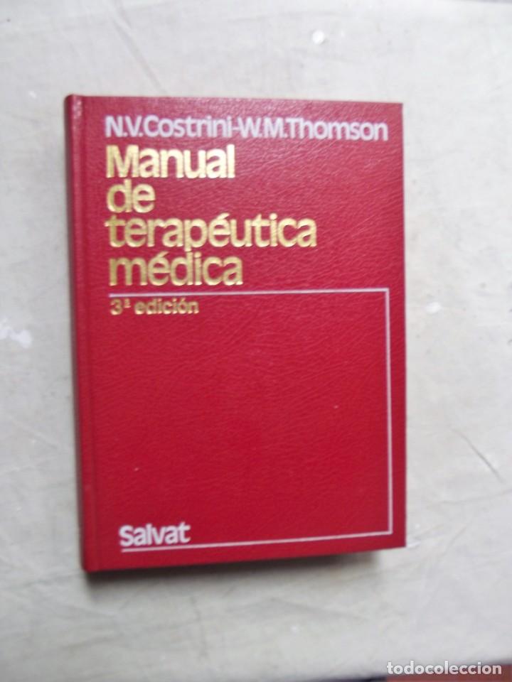 Livres d'occasion: MANUAL DE TERAPEUTICA MEDICA 3&ordf; EDICION POR N.V. COSTRINI Y W.M. THOMSON