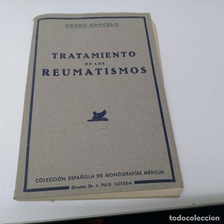 Libros de segunda mano: Libro TRATAMIENTO DE LOS REUMATISMOS medicamento medicina a&ntilde;o 1942