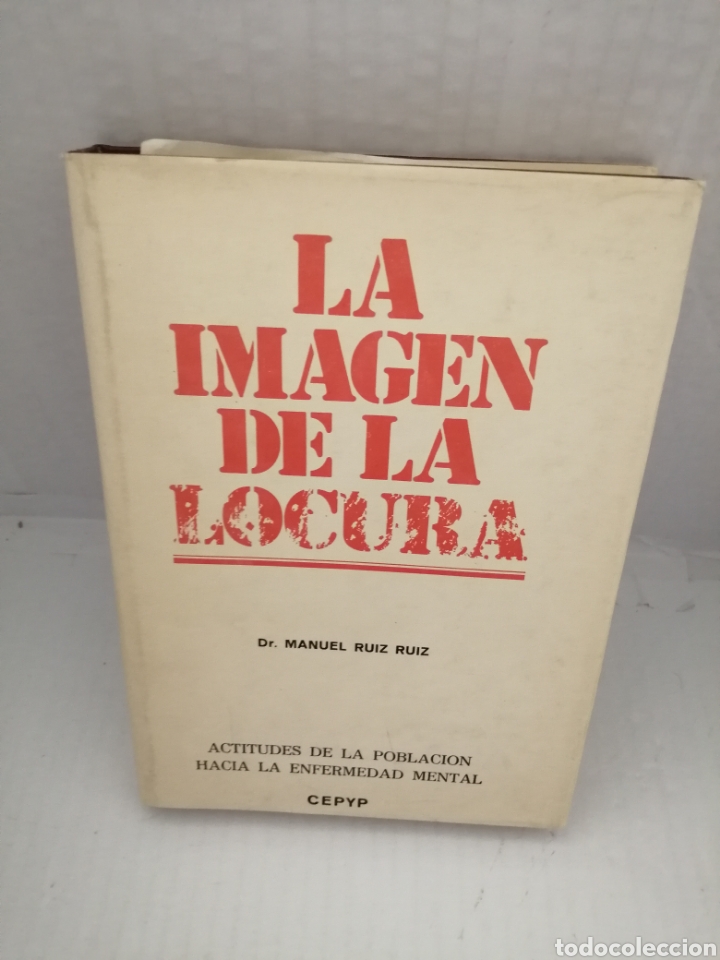 Gebrauchte B&uuml;cher: La imagen de la locura: Actitudes de la poblacion hacia la enfermedad mental