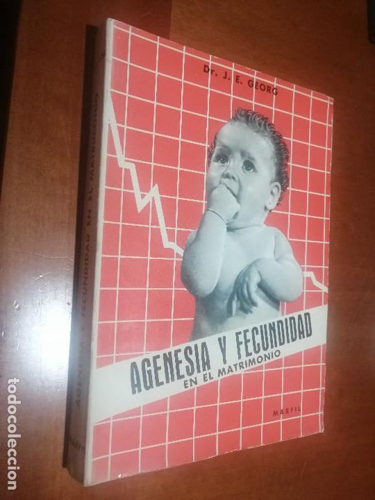 Second hand books: AGENESIA Y FECUNDIDAD EN EL MATRIMONIO. DR. J.E. GEORG. R&Uacute;STICA. BUEN ESTADO. CON EX-LIBRIS