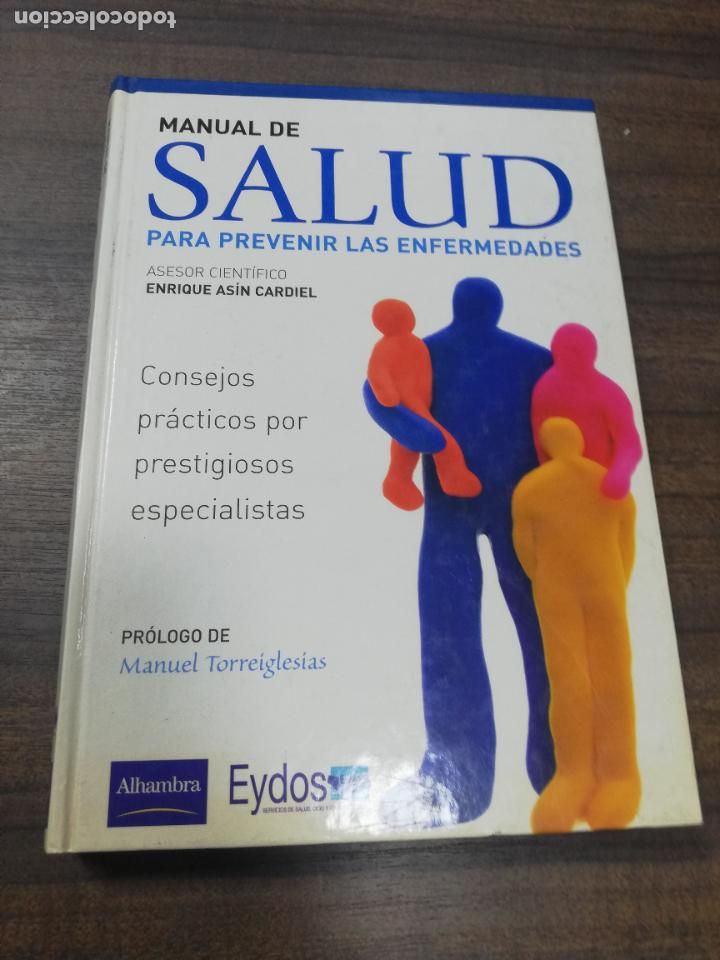 Second hand books: MANUAL DE SALUD PARA PREVENIR LAS ENFERMEDAES. ENRIQUE ASIN CARDIEL. 2002.