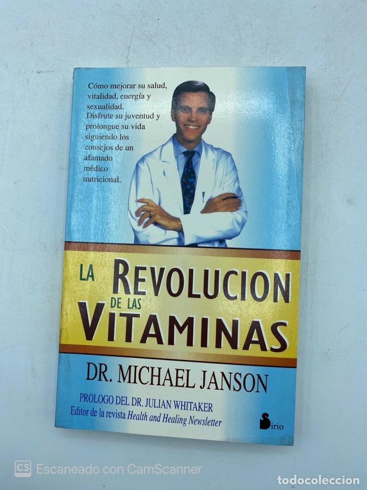 Libros de segunda mano: LA REVOLUCION DE LAS VITAMINAS. MICHAEL JANSON. BARCELONA, 1997. PAGS: 249 - Foto 1 - 303043328