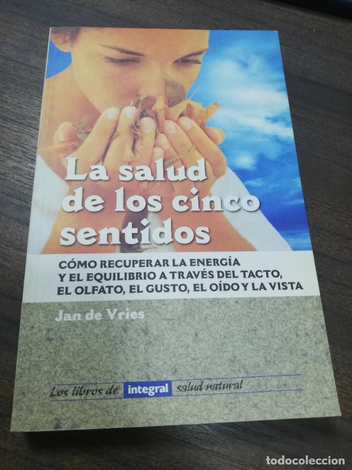 Libros de segunda mano: LA SALUD DE LOS CINCO SENTIDOS. JAN DE VRIES. 1997. - Foto 1