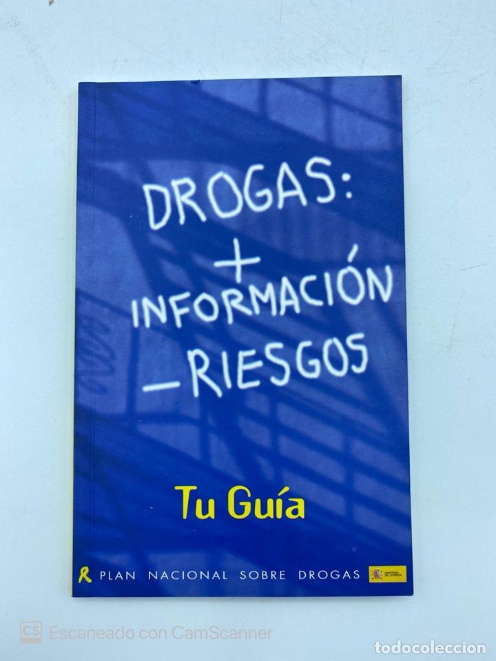 Second hand books: DROGAS: + INFORMACIONES - RIESGOS. TU GU&Iacute;A. MINISTERIO DEL INTERIOR. 2001. PAGS: 86