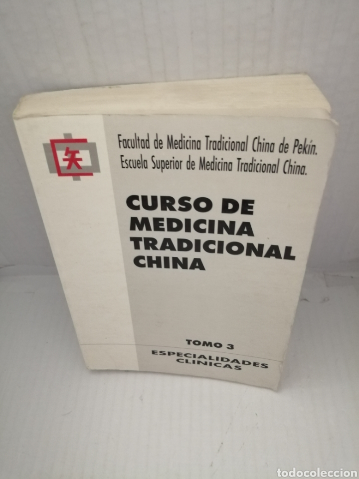 Gebrauchte B&uuml;cher: CURSO DE MEDICINA TRADICIONAL CHINA, Tomo 3: Especialidades Cl&iacute;nicas