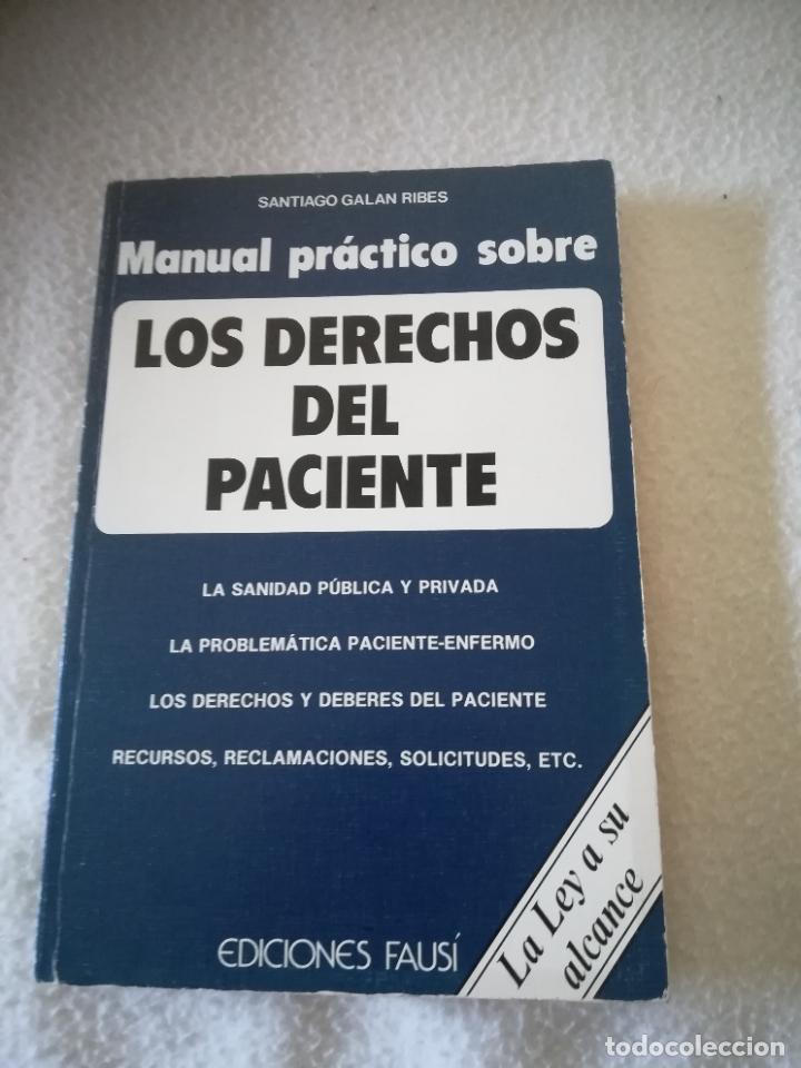 Second hand books: LOS DERECHOS DEL PACIENTE. SANTIAGO GALAN RIBES. 1988. EDICIONES FAUSI. 120 PAG