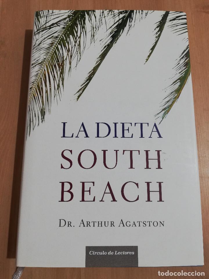 Libri di seconda mano: LA DIETA DE SOUTH BEACH (DR. ARTHUR AGATSTON)