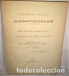 Libros de segunda mano: ALEJANDRA ACE&Ntilde;A Y ANTONIO MURO ... GEOGRAFIA MEDICA DE CIENPOZUELOS (MADRID) ... 1953