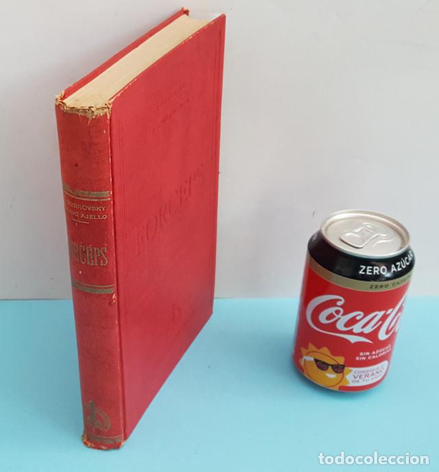 Libri di seconda mano: TEORIA Y PRACTICA DEL FORCEPS, RICARDO DUBROVSKY Y FRANCISCO BRUNO AJELLO 1955 431 PAG TAPA DURA
