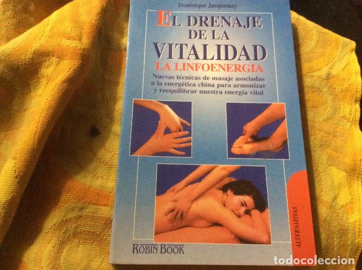 Second hand books: EL DRENAJE DE LA VITALIDAD. La linfoenerg&iacute;a - Dominique Jacquemay