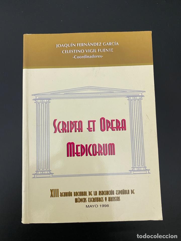 Libri di seconda mano: SCRIPTA ET OPERA MEDICORUM. JOAQUIN FERNANDEZ & CELESTINO VIGIL. ASTURIAS, 1998. PAGS: 409