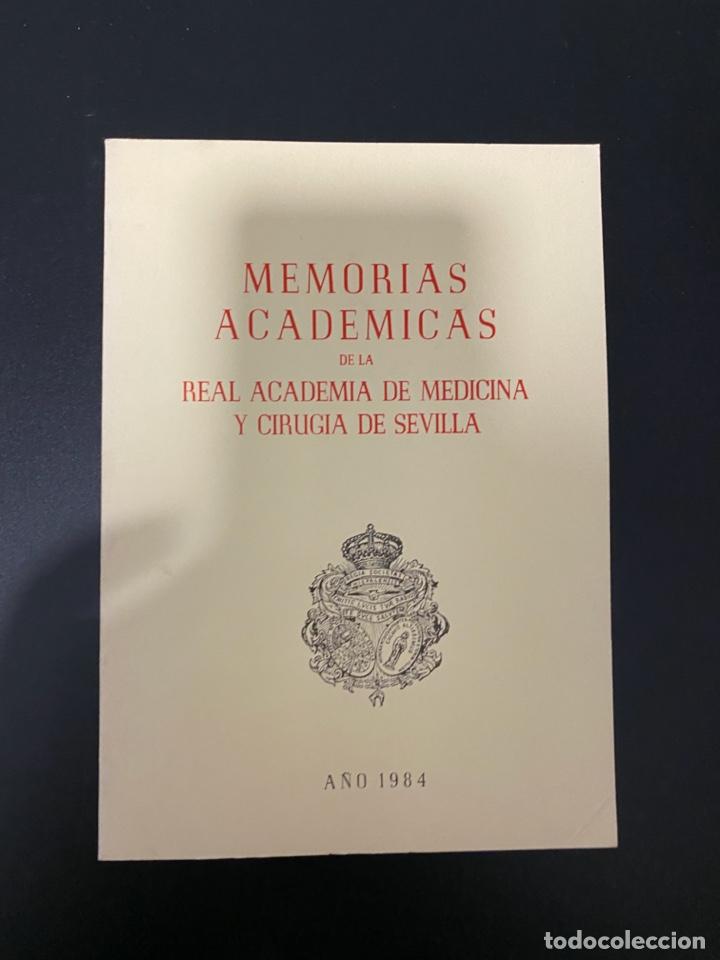 Libri di seconda mano: MEMORIAS ACADEMICAS DE LA REAL ACADEMIA DE MEDICINA Y CIRUGIA DE SEVILLA. 1984. PAGS: 106