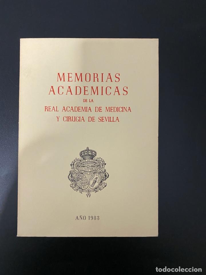 Libri di seconda mano: MEMORIAS ACADEMICAS DE LA REAL ACADEMIA DE MEDICINA Y CIRUGIA DE SEVILLA. 1983. PAGS: 94
