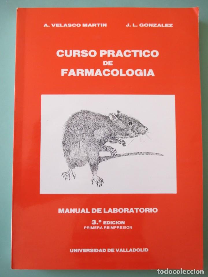 Gebrauchte B&uuml;cher: CURSO PR&Aacute;CTICO DE FARMACOLOG&Iacute;A. MANUAL DE LABORATORIO. 3&ordf; EDICI&Oacute;N. 1987